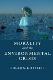 Morality and the Environmental Crisis (eBook, PDF)