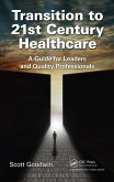 Transition to 21st Century Healthcare (eBook, PDF)