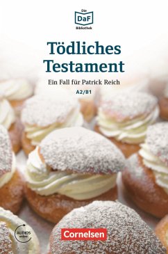 Die DaF-Bibliothek / A2/B1 - Tödliches Testament (eBook, ePUB) - Baumgarten, Christian; Borbein, Volker; Ewald, Thomas