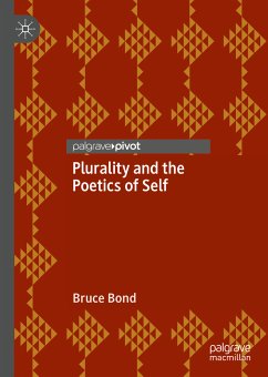 Plurality and the Poetics of Self (eBook, PDF) - Bond, Bruce