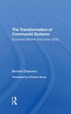 The Transformation Of Communist Systems (eBook, PDF)