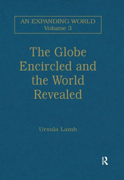 The Globe Encircled and the World Revealed (eBook, ePUB) The Globe Encircled and the World Revealed (eBook, ePUB)