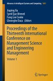 Proceedings of the Thirteenth International Conference on Management Science and Engineering Management (eBook, PDF)