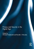 Privacy and Security in the Digital Age (eBook, PDF)