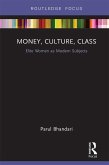 Money, Culture, Class (eBook, PDF)