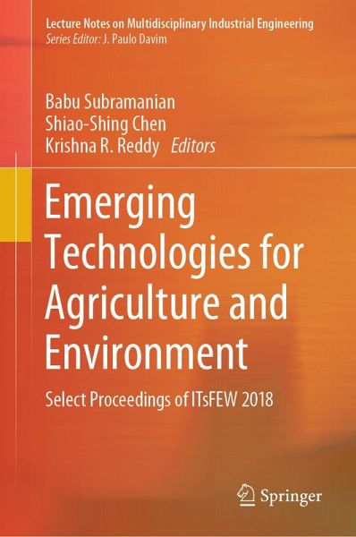 Emerging Technologies for Agriculture and Environment (eBook, PDF)