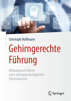 Gehirngerechte Führung (eBook, PDF) - Hoffmann, Christoph