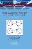 Applied Abstract Algebra with MapleTM and MATLAB® (eBook, PDF)