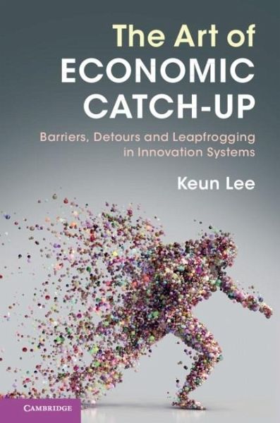 Art of Economic Catch-Up (eBook, ePUB)