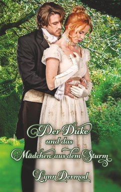 Der Duke und das Mädchen aus dem Sturm (eBook, ePUB) - Dermod, Lynn