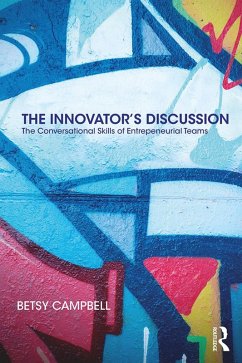 The Innovator's Discussion (eBook, PDF) - Campbell, Betsy