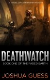 Deathwatch (The Faded Earth, #1) (eBook, ePUB)