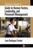Seaman's Guide to Human Factors, Leadership, and Personnel Management (eBook, ePUB)