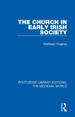 The Church in Early Irish Society (eBook, PDF) - Hughes, Kathleen