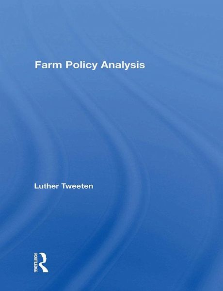 Farm Policy Analysis (eBook, PDF)