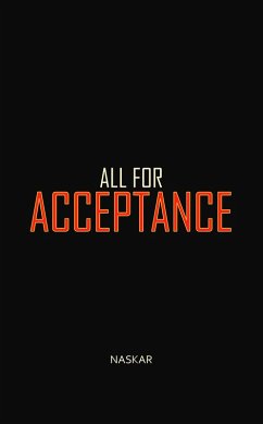 All For Acceptance (eBook, ePUB) - Naskar, Abhijit