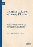 Librarians in Schools as Literacy Educators (eBook, PDF)