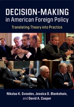 Decision-Making in American Foreign Policy (eBook, PDF) - Gvosdev, Nikolas K.