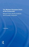 The Western European Union At The Crossroads (eBook, PDF)
