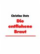 Die entflohene Braut (eBook, ePUB) - Bild 1