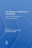 The Optimum Utilization Of Knowledge (eBook, PDF)