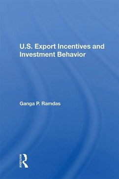 Cover U.S. Export Incentives And Investment Behavior (eBook, PDF)