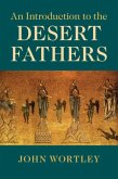 Introduction to the Desert Fathers (eBook, PDF) Introduction to the Desert Fathers (eBook, PDF)