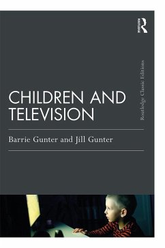Children & Television (eBook, ePUB) - Gunter, Barrie; Gunter, Jill