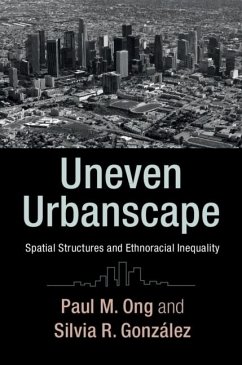 Uneven Urbanscape (eBook, ePUB) - Ong, Paul M.