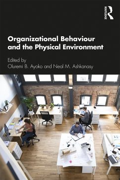 Organizational Behaviour and the Physical Environment (eBook, PDF)