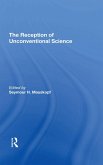 The Reception Of Unconventional Science (eBook, ePUB)