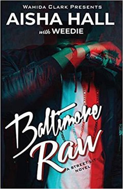 Baltimore Raw (eBook, ePUB) - Hall, Aisha