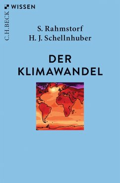 Der Klimawandel - Rahmstorf, Stefan;Schellnhuber, Hans Joachim