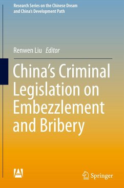 China¿s Criminal Legislation on Embezzlement and Bribery