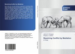 Resolving Conflict by Mediation - Flanagan, James H.;Zubacz, Gregory J.