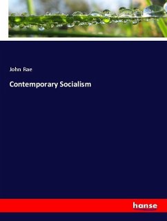 Contemporary Socialism - Rae, John