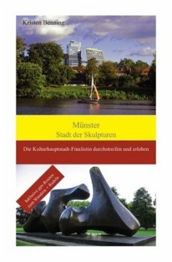 Münster Stadt der Skulpturen - Benning, Kristen