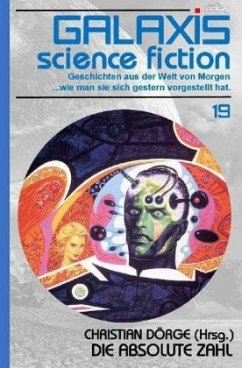 GALAXIS SCIENCE FICTION, Band 19: DIE ABSOLUTE ZAHL - Silverberg, Robert;Zelazny, Roger