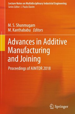 Advances in Additive Manufacturing and Joining