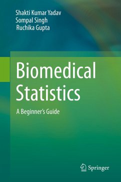 Biomedical Statistics - Yadav, Shakti Kumar;Singh, Sompal;Gupta, Ruchika