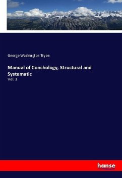 Manual of Conchology, Structural and Systematic - Tryon, George Washington