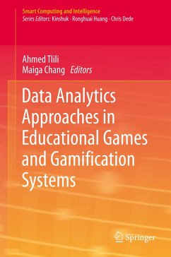 Data Analytics Approaches in Educational Games and Gamification Systems