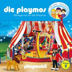 Die Playmos - Das Original Playmobil Hörspiel, Folge 9: Manege frei für die Playmos (MP3-Download) - Rost, Simon X.; Fickel, Florian