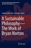 A Sustainable Philosophy¿The Work of Bryan Norton