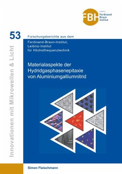 Materialaspekte der Hydridgasphasenepitaxie von Aluminiumgalliumnitrid (Band 53) - Fleischmann, Simon
