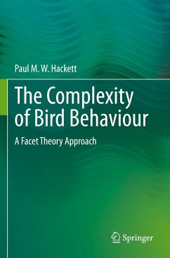 The Complexity of Bird Behaviour - Hackett, Paul M. W.