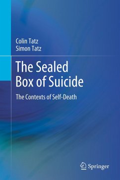 The Sealed Box of Suicide - Tatz, Colin;Tatz, Simon