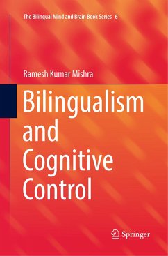 Bilingualism and Cognitive Control - Mishra, Ramesh Kumar