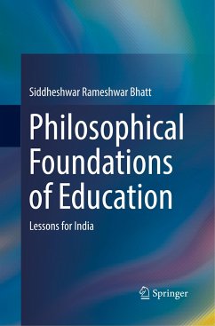Philosophical Foundations of Education - Bhatt, Siddheshwar Rameshwar
