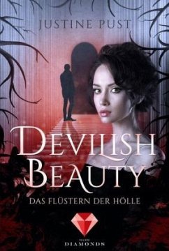Das Flüstern der Hölle / Devilish Beauty Bd.1 - Pust, Justine